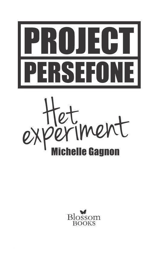 Michelle Gagnon Kinderboeken Kluitman - Project Persefone: Het Experiment. 15+