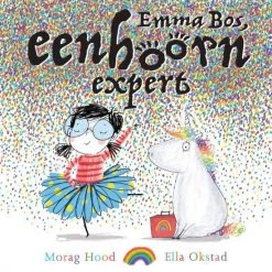 Morag Hood Rubinstein Emma Bos, Eenhoornexpert. 3+