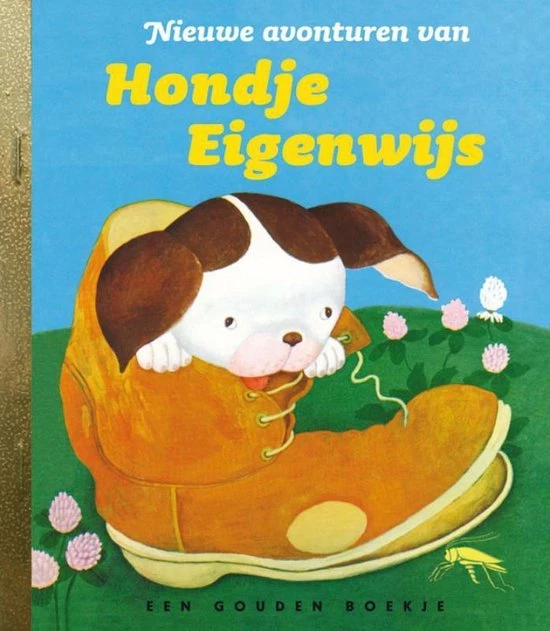 J. Sebring Lowrey Gouden Boekjes - Nieuwe Avonturen Van Hondje Eigenwijs